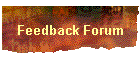 Feedback Forum